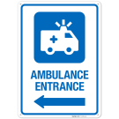 Ambulance Entrance With Left Arrow Hospital Sign Ambulance Entrance With Left Arrow Hospital Sign
