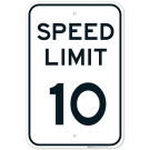 Speed Limit 10 MPH Sign Speed Limit 10 MPH Sign