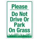 Do Not Park On Grass Sign, Please Do Not Drive Or Park On Grass Sign Do Not Park On Grass Sign, Please Do Not Drive Or Park On Grass Sign