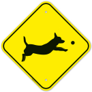 Watch For Dogs Pet Playing With Ball Graphic Sign Watch For Dogs Pet Playing With Ball Graphic Sign