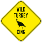 Wild Turkey Crossing With Graphic Sign Wild Turkey Crossing With Graphic Sign