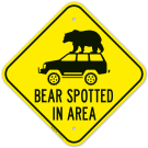 Bears Spotted In Area Sign Bears Spotted In Area Sign