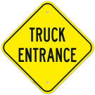 Truck Entrance Sign, (SI-72771) Truck Entrance Sign, (SI-72771)