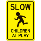 Slow Children At Play Sign Slow Children At Play Sign