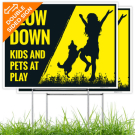 Slow Down Kids And Pets at Play Sign, (2 Pack) Slow Down Kids And Pets at Play Sign, (2 Pack)