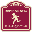 Drive Slowly Children Playing Décor Sign Drive Slowly Children Playing Décor Sign