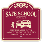 Safe School Notice Students Must Enter And Exit From Driver Side Décor Sign Safe School Notice Students Must Enter And Exit From Driver Side Décor Sign