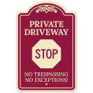Private Driveway Stop No Trespassing No Exceptions Décor Sign, (SI-73368) Private Driveway Stop No Trespassing No Exceptions Décor Sign, (SI-73368)