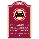 No Parking Private Driveway Do Not Block 24 Hour Access Required Décor Sign No Parking Private Driveway Do Not Block 24 Hour Access Required Décor Sign