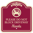 Please Do Not Block Driveway Thanks With Symbol Décor Sign Please Do Not Block Driveway Thanks With Symbol Décor Sign