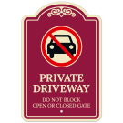 Private Driveway Do Not Block Open Or Closed Gate With No Parking Graphic Décor Sign Private Driveway Do Not Block Open Or Closed Gate With No Parking Graphic Décor Sign