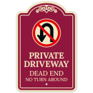 Private Driveway Dead End No Turn Around Décor Sign Private Driveway Dead End No Turn Around Décor Sign