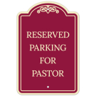 Reserved Parking For Pastor Décor Sign, (SI-73465) Reserved Parking For Pastor Décor Sign, (SI-73465)