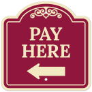 Pay Here With Left Arrow Décor Sign Pay Here With Left Arrow Décor Sign