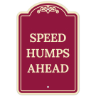 Speed Humps Ahead Décor Sign Speed Humps Ahead Décor Sign