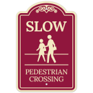 Slow Pedestrian Crossing Décor Sign, (SI-73512) Slow Pedestrian Crossing Décor Sign, (SI-73512)