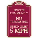 Private Community No Trespassing Speed Limit 5 Décor Sign Private Community No Trespassing Speed Limit 5 Décor Sign