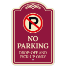 No Parking Dropoff And Pickup Only Décor Sign No Parking Dropoff And Pickup Only Décor Sign