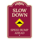Slow Down Speed Bump Ahead Décor Sign Slow Down Speed Bump Ahead Décor Sign