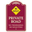 Private Road No Trespassing Or Soliciting With No Outlet Décor Sign Private Road No Trespassing Or Soliciting With No Outlet Décor Sign