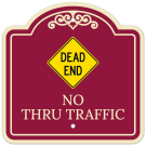 Dead End No Thru Traffic Décor Sign Dead End No Thru Traffic Décor Sign