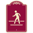 Pedestrian Crossing Décor Sign, (SI-73725) Pedestrian Crossing Décor Sign, (SI-73725)