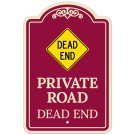 Private Road Dead End Décor Sign Private Road Dead End Décor Sign