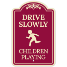 Drive Slowly Children Playing Décor Sign, (SI-73768) Drive Slowly Children Playing Décor Sign, (SI-73768)