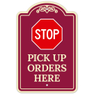 Stop Pick Up Orders Here Décor Sign Stop Pick Up Orders Here Décor Sign