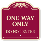 One Way Only Do Not Enter Décor Sign One Way Only Do Not Enter Décor Sign