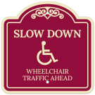 Slow Down Wheelchair Traffic Ahead Décor Sign Slow Down Wheelchair Traffic Ahead Décor Sign