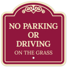 No Parking Or Driving On The Grass Décor Sign No Parking Or Driving On The Grass Décor Sign