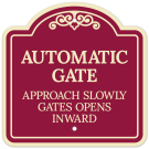 Automatic Gate Approach Slowly Gate Opens Inward Décor Sign Automatic Gate Approach Slowly Gate Opens Inward Décor Sign