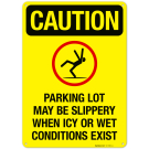Caution Parking Lot May Be Slippery When Icy Or Wet Conditions Exit Sign Caution Parking Lot May Be Slippery When Icy Or Wet Conditions Exit Sign