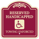 Reserved Handicapped Towing Enforced With Symbol Décor Sign Reserved Handicapped Towing Enforced With Symbol Décor Sign