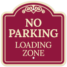 No Parking Loading Zone Décor Sign No Parking Loading Zone Décor Sign