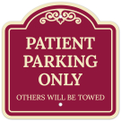 Patient Parking Only Others Will Be Towed Décor Sign Patient Parking Only Others Will Be Towed Décor Sign
