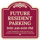 Future Resident Parking From 9:00Am to 6:00pm Décor Sign Future Resident Parking From 9:00Am to 6:00pm Décor Sign