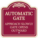Automatic Gate Approach Slowly Gate Opens Outward Décor Sign Automatic Gate Approach Slowly Gate Opens Outward Décor Sign