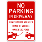No Parking In Driveway Sign, Board No Parking In Driveway Sign, Board