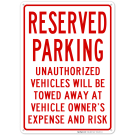 Unauthorized Reserved Parking Sign Unauthorized Reserved Parking Sign