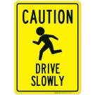 Caution Drive Slowly Sign, With Symbol Caution Drive Slowly Sign, With Symbol