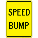 Speed Bump Sign Speed Bump Sign