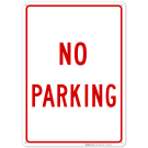 Basic No Parking Red Sign, Board Basic No Parking Red Sign, Board