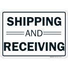 Shipping and Receiving Sign Shipping and Receiving Sign