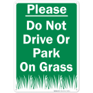 Do Not Drive or Park on Grass Sign Do Not Drive or Park on Grass Sign
