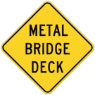 MUTCD Metal Bridge Deck W8-16 Sign MUTCD Metal Bridge Deck W8-16 Sign