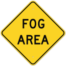 MUTCD Fog Area W8-22 Sign MUTCD Fog Area W8-22 Sign