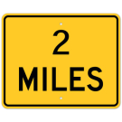 MUTCD 2 Miles Large W16-3P Sign MUTCD 2 Miles Large W16-3P Sign