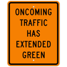 MUTCD Oncoming Traffic Has Extended Green : Orange Sheeting W25-1 Sign MUTCD Oncoming Traffic Has Extended Green : Orange Sheeting W25-1 Sign